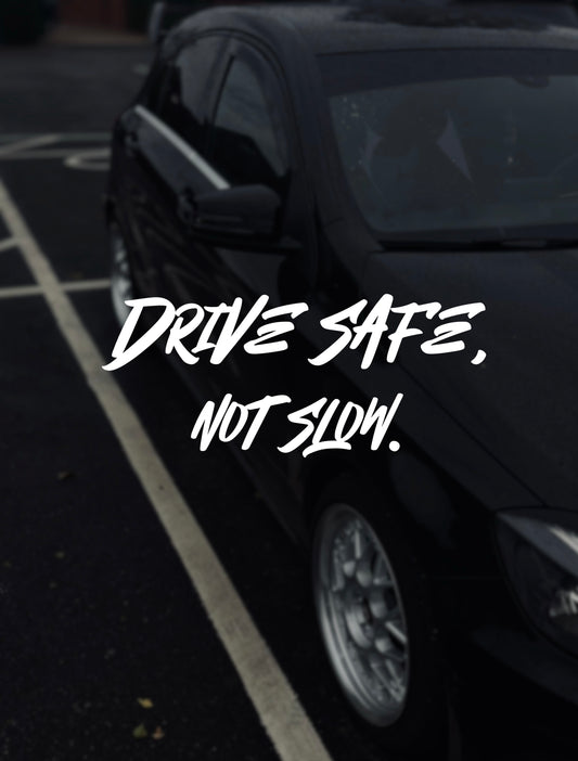 DRIVESAFE windscreen banner