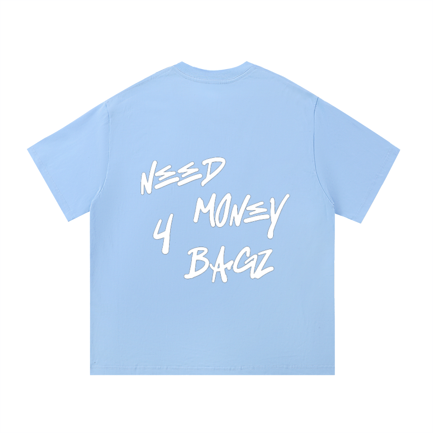 NEEDMONEY4BAGZ Cotton T-Shirt