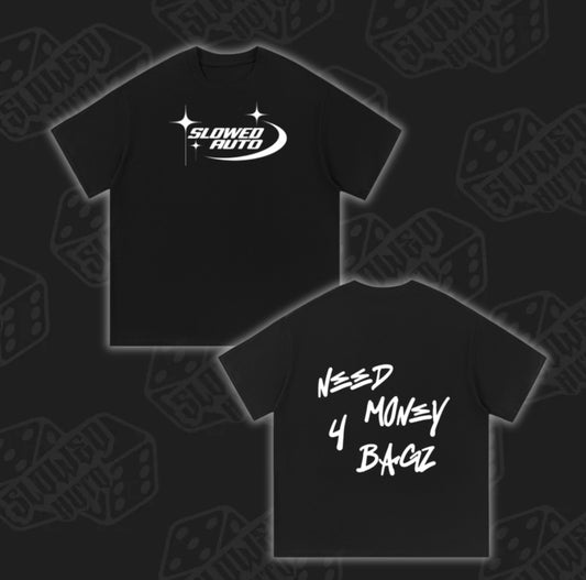 NEEDMONEY4BAGZ Cotton T-Shirt