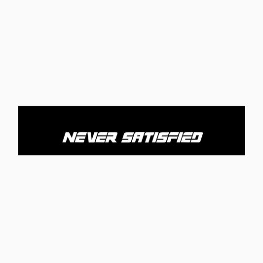 NEVER SATISFIED cyber sunstrip